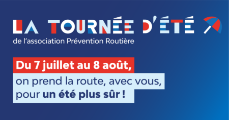 L’association Prévention Routière sensibilise aux dangers de l’alcool et de la conduite du 7 juillet au 8 août 2025